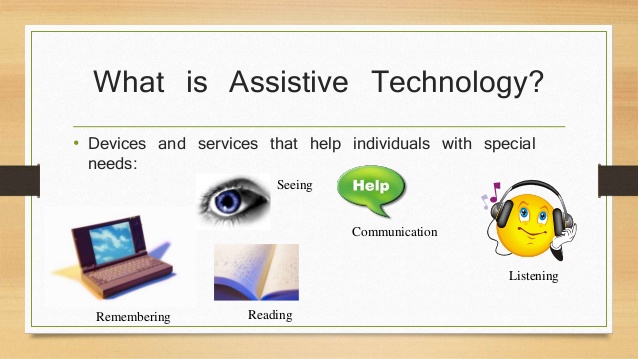 Assistive technologies